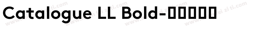 Catalogue LL Bold字体转换